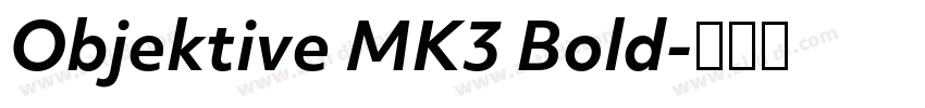Objektive MK3 Bold字体转换 Objektive MK3 Bold字体转换